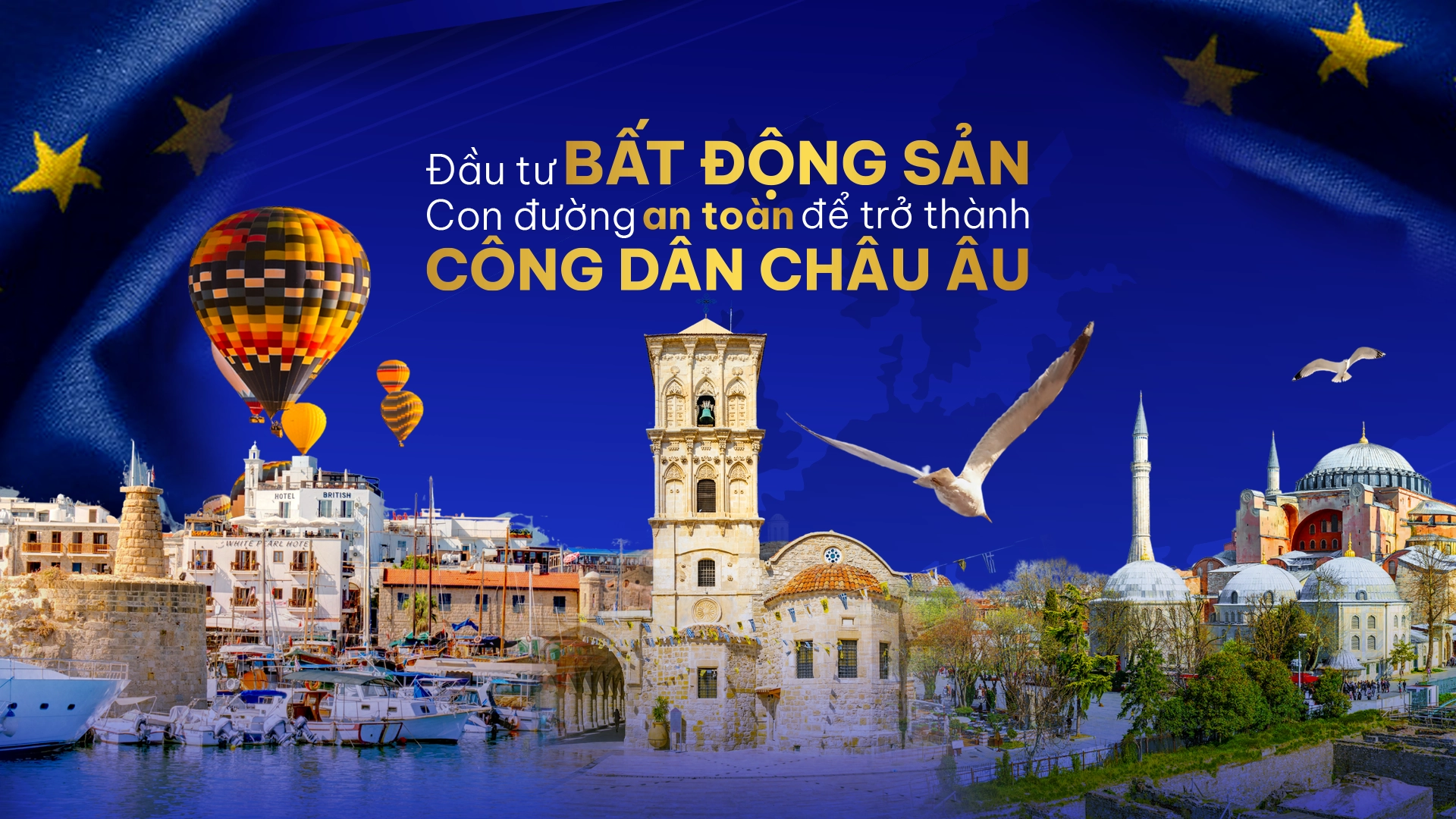 Đầu tư bất động sản - Con đường an toàn để trở thành công dân châu Âu